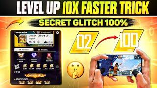 Free Fire 100X Fast Level Up Trick | How To Increase Your Level Very Fast | Free fire level Up Trick