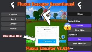 How To Download Fluxus Executor V2.624 Recontinued 100% Working New Update & Latest Version #roblox