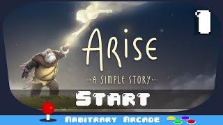 A Beautiful Game | Arise: A Simple Story Part 1