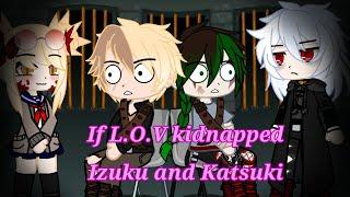 If L.O.V kidnapped Izuku and Katsuki | Izuku Afton and Katsuki Emily AU