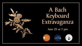 A Bach Keyboard Extravaganza