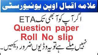 Allama Iqbal Open University AIOU End Term Assessment 2020 ETA Question Paper, Roll no slip Download