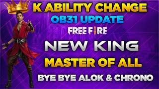 K ABILITY TEST OB31 UPDATE | K ABILITY CHANGE |KSHMR NEW ABILITY FULL DETAILS |CHRONO ABILITY CHANGE