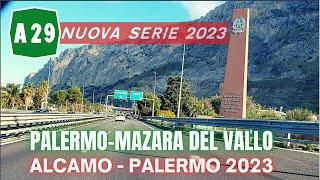 AUTOSTRADA A29 PALERMO-MAZARA DEL VALLO 2023 | ALCAMO-PALERMO + A29 RACC bis dir. Via Belgio