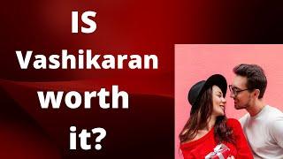 Secrets of Vashikaran - Should you do it (Cast Spell on someone)?  - Overcoming Darkness 24