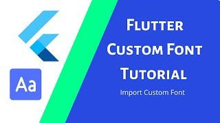 How to use custom font in Flutter App | Flutter Font