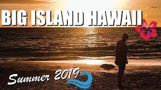 The Big Island of Hawaii | My Summer Vacation