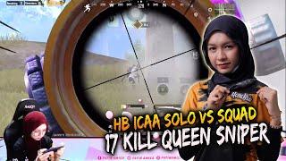 17 KILLS SOLO VS SQUAD !! FATIN AMISA QUEEN OF SNIPER