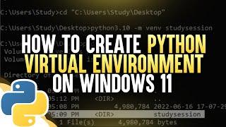 How To Create Python Virtual Environments On Windows 11