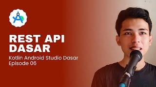 Penggunaan REST API Dasar di Kotlin Android Studio