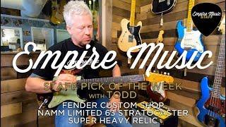 Fender Custom Shop NAMM Limited '63 Stratocaster Super Heavy Relic - EMPIRE MUSIC