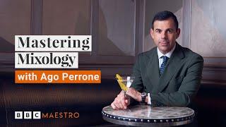 Mastering Mixology with Ago Perrone | Official course trailer