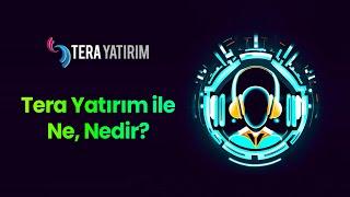 Tera Yatırım ile Ne, Nedir? | Formasyon Nedir?