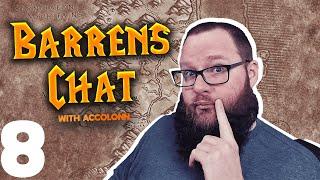 Barrens Chat #08