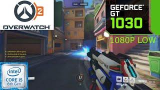 Overwatch 2 Gt 1030 2GB | 1080P LOW Settings |