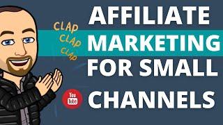 Affiliate Marketing For Small Youtube Channels | Examples Of Affiliate Programs Without Approval