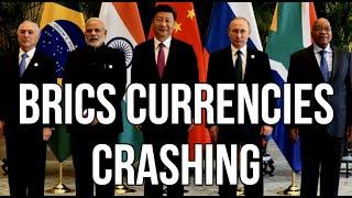 BRICS Currencies Crashing