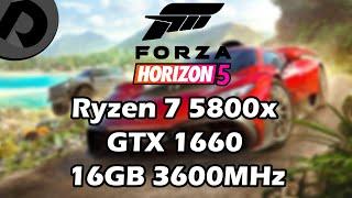 Forza Horizon 5 | Ryzen 7 5800x + GTX 1660 | Optimal settings