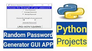 Python Projects - Random Password Generator gui app |Password Generator in Python gui app in Tkinter