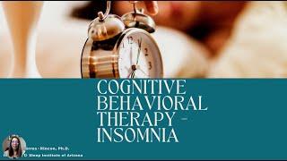 What is Cognitive Behavioral Therapy for Insomnia (CBT-I)?