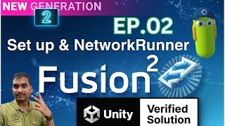 Photon Fusion 2 Unity Multiplayer Tutorial for Beginners | EP.02: Project Set Up & NetworkRunner