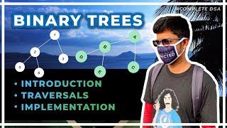 Binary Trees Tutorial - Introduction + Traversals + Code | Binary Search Trees (BST)