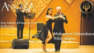 Muharrem Yılmazkaya & Nilay Akgün/Ankara Tango Festival Ivan Talanın & Tango En Vivo Concert CSO ADA
