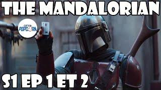 The Mandalorian Saison 1 Épisodes 1 et 2 : avis / analyse