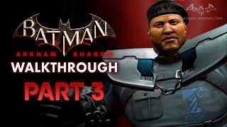 Batman: Arkham Shadow - Chapter 3 [VR Walkthrough - 4K 60fps]