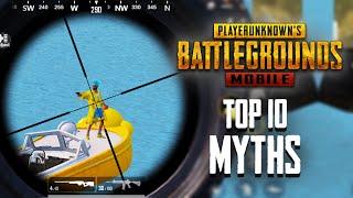 Top 10 Mythbusters in PUBG Mobile | PUBG Myths #5