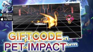 Pet Impact: Gameplay & 5 Giftcode | How to Redeem Codes Pet Impact