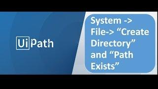 Create Directory And Path Exists Activity