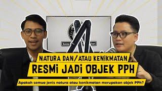 Natura dan/atau Kenikmatan Sesuai PP 55 Tahun 2022