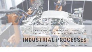 Why to understand industrial process for industrial automation?