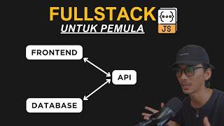 Tutorial FULLSTACK JAVASCRIPT Untuk Pemula