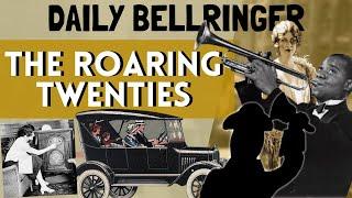 Roaring Twenties Explained | Daily Bellringer