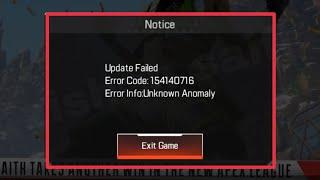 Apex Legends Mobile Fix Update Failed Error code 154140716 Error Info: Unknown Anomaly Problem Solve