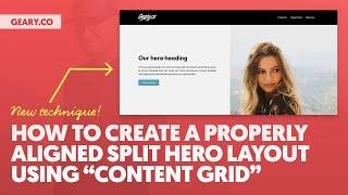 How to Create a Split Hero Layout With a Magic Wand Called "Content Grid"