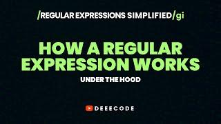 REGEX ENGINES Simplified - How Regular Expressions work | Part 3