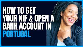 How to Get Your NIF & Open a Bank Account in Portugal FAST! | Moving to Portugal