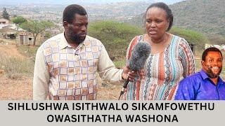 SIHLUSHWA ISITHWALO SIKAMFOWETHU OWASITHATHA WASHONA