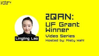 2QAN: Grant Winner Video Series with Lingling Lao