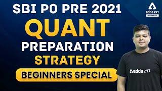 SBI PO 2021 Maths Preparation Strategy [Beginners Special]