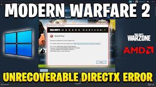 COD Modern Warfare 2 - Directx Encountered an Unrecoverable Error (Crash Handler)