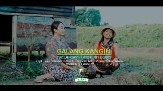 GALANG KANGIN - Yan Srikandi ft Putri Bulan (Q,Ano Pro Studio)