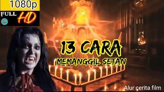 13 CARA MEMANGGIL SETAN