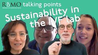 Sustainability in the IVF Lab: an interview with Alpha Scientists and International IVF Initiative