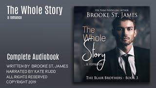 The Whole Story (The Blair Brother Book 3) -  Complete Audiobook