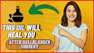 Foods after GALLBLADDER REMOVAL surgery: What food to eat?
