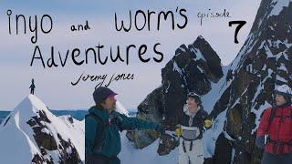 A day at home with Jeremy Jones "Inyo and Worm's Adventures" Episode 7